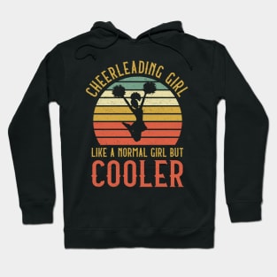 Cheerleading Girl Like A Normal Girl But Cooler Hoodie